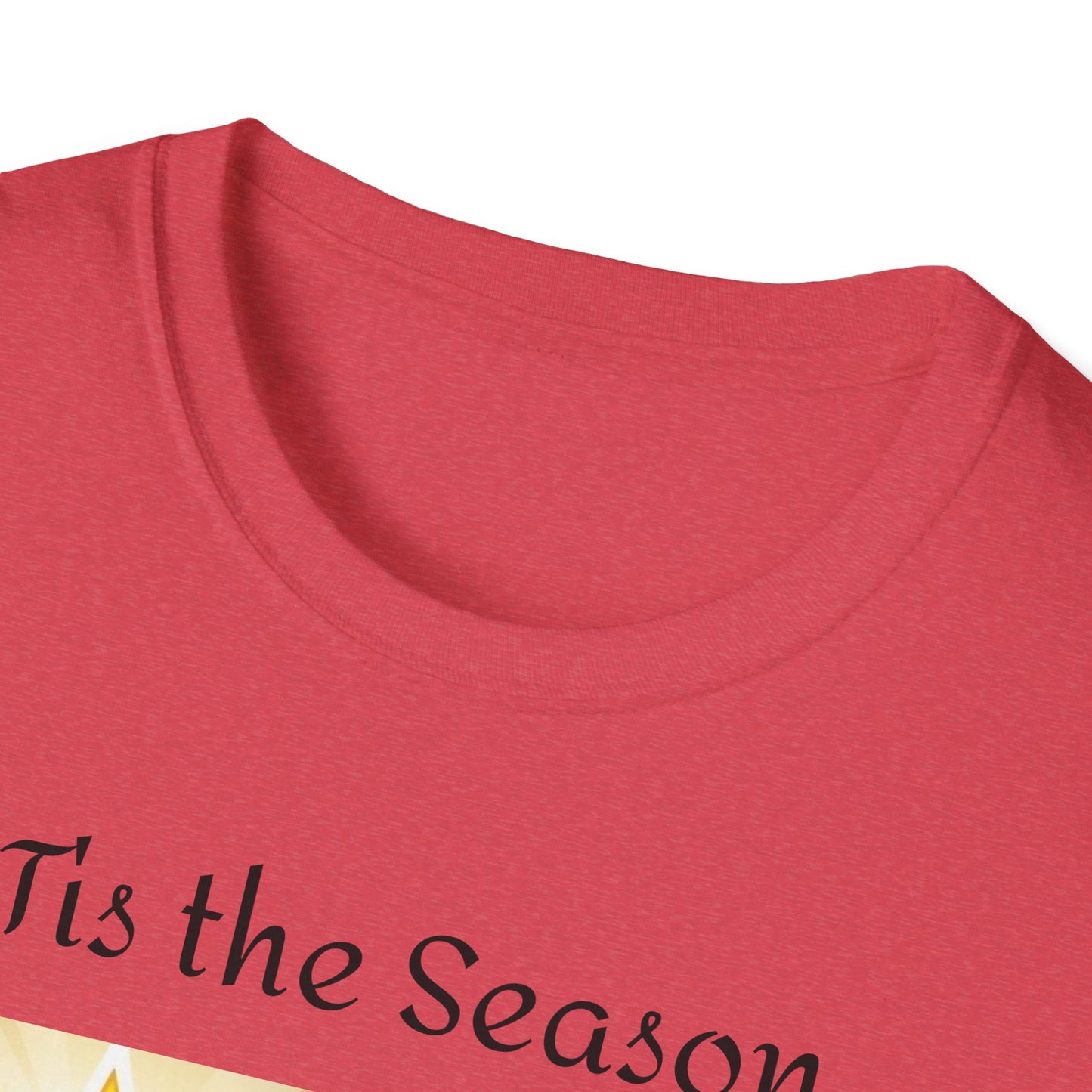 Tis the Season T-Shirt