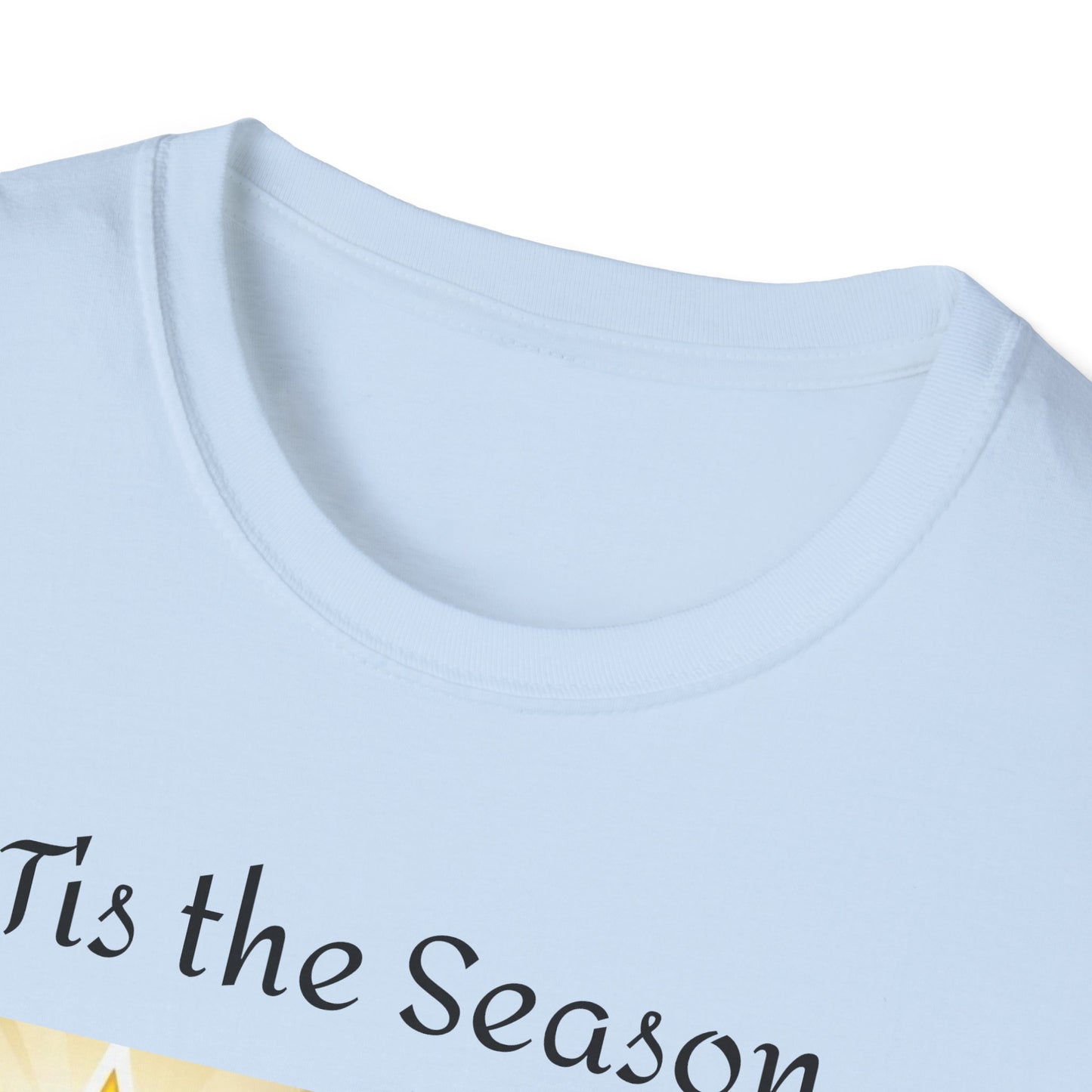 Tis the Season T-Shirt