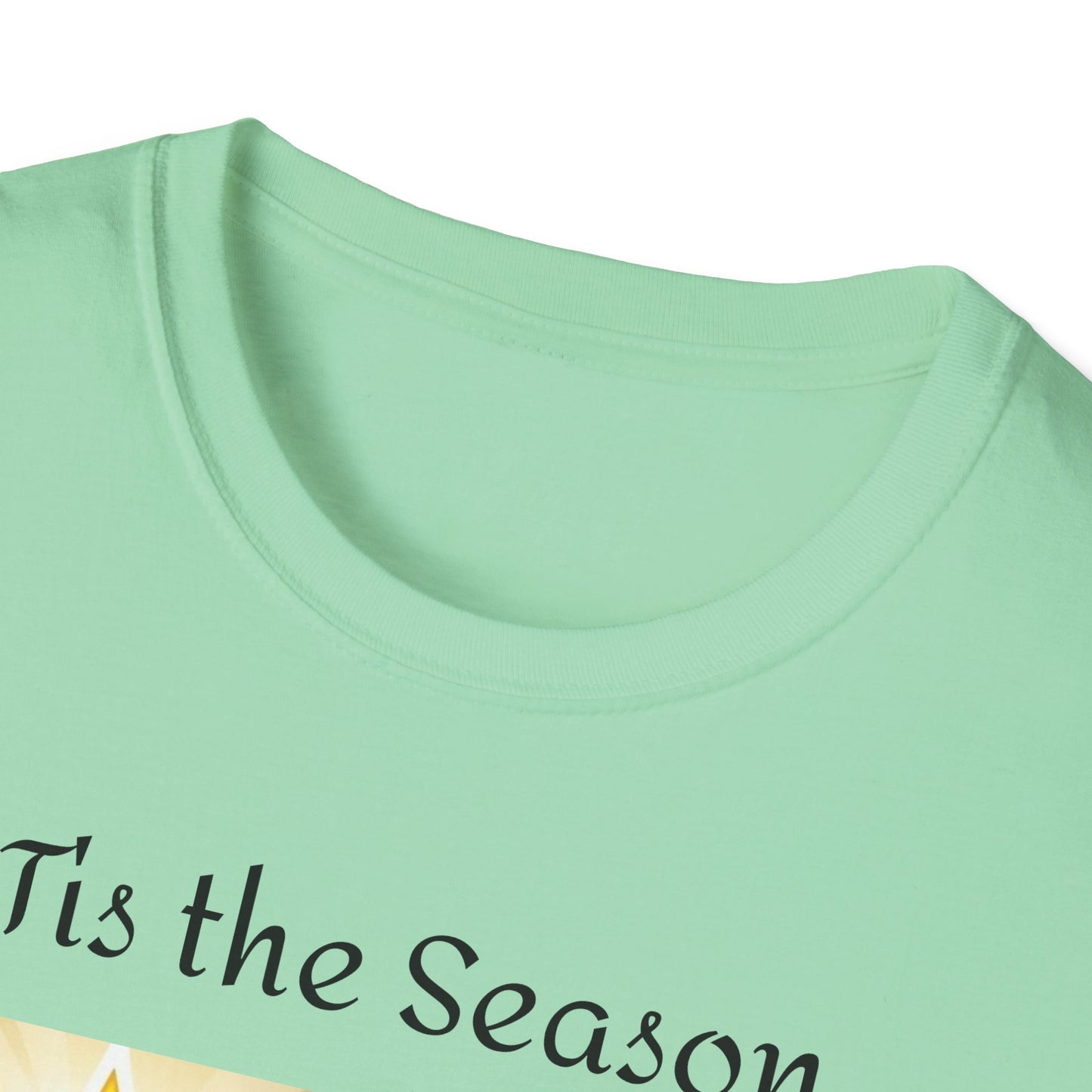 Tis the Season T-Shirt