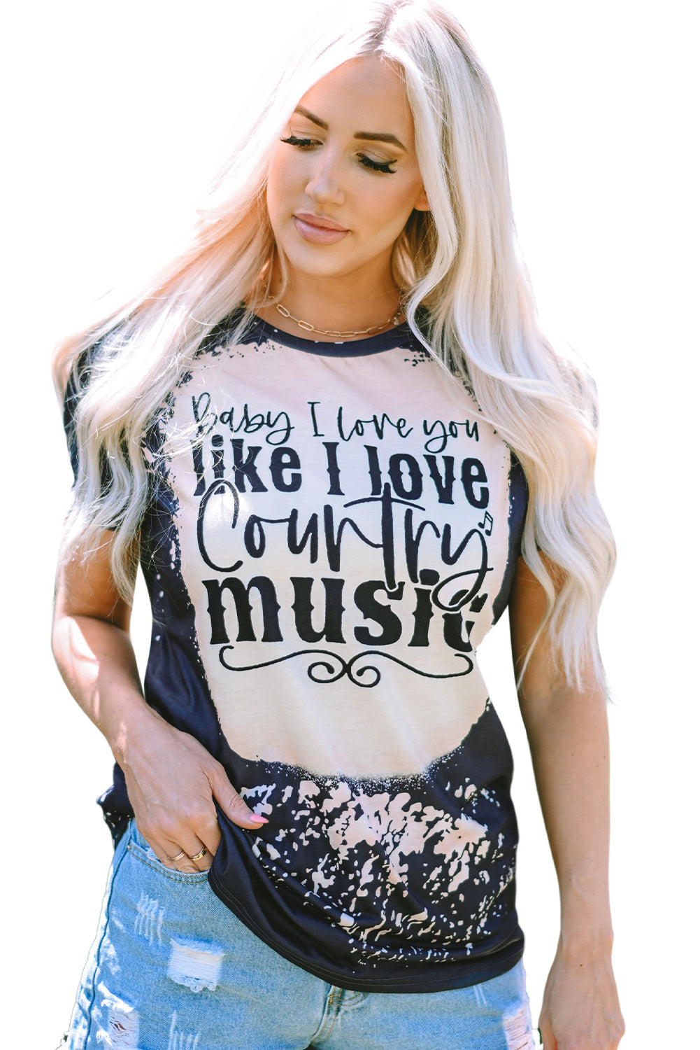 Baby I Love You Like I Love t Country music Graphic Tee