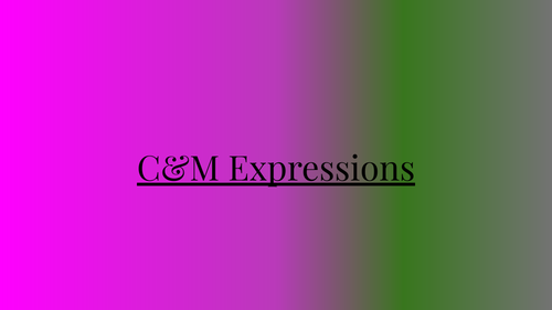 C&M Expressions